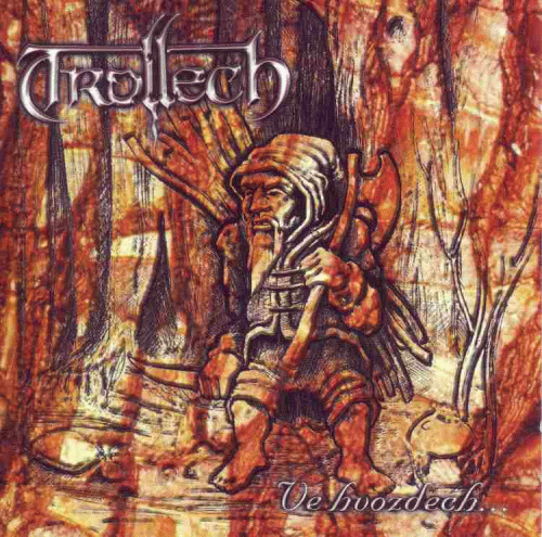 Trollech : Ve Hvozdech